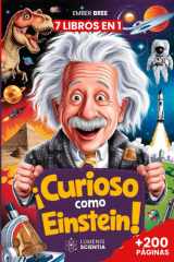 ¡CURIOSO COMO EINSTEIN! – 7 Libros en 1 – Curiosidades y Hechos Increíbles para Niños de 7 a 13 Años: Un Libro Educativo y Divertido con Datos ... para Pequeños Exploradores (Spanish Edition) cover image