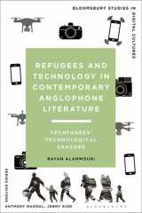 Refugees and Technology in Contemporary Anglophone Literature cover image
