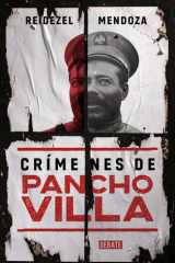 Crímenes de Pancho Villa / Crimes by Pancho Villa cover image