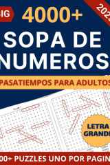 Sopa de Números para Adultos: Desafía tu Mente con Más de 4000 Números por Encontrar, Letra Grande, Perfecto para Personas Mayores, Un Puzzle rompecabezas por Página (Spanish Edition) cover image