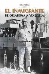 EL INMIGRANTE: De Oklahoma a Venezuela (Spanish Edition) cover image