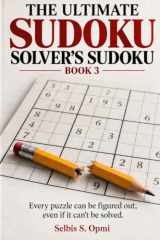 The Ultimate Sudoku Solver's Sudoku: Book 3 cover image