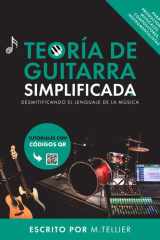 Teoría de la Guitarra Simplificada: Desmitificando el lenguaje de la música (Spanish Edition) cover image