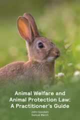 Animal Welfare and Animal Protection Law - A Practitioner’s Guide cover image