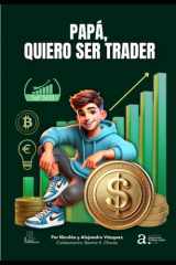 Papá quiero ser Trader (Spanish Edition) cover image