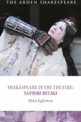 Shakespeare in the Theatre: Satoshi Miyagi cover image