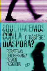 ¿QUÉ HACEMOS CON LA DIÁSPORA VENEZOLANA?: Estrategias de gobernanza para un país global (Spanish Edition) cover image