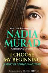 I Choose My Beginning - A Story of Courage and Activism cover image