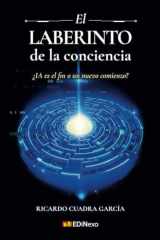 El LABERINTO de la conciencia: ¿IA es el fin o un nuevo comienzo? (Spanish Edition) cover image
