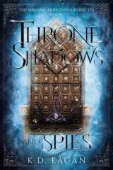 A Throne of Shadows and Spies cover image