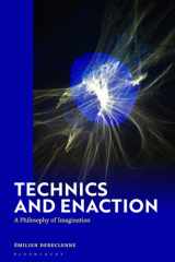 Technics and Enaction: A Philosophy of Imagination cover image