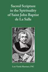 Sacred Scripture in the Spirituality of Saint John Baptist de La Salle cover image
