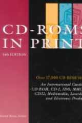 Cd-Roms in Print: An International Guide to Cd-Rom, Cd-I, 3Do, Mmcd, Cd32, Multimedia, Laserdisc, and Electronic Products (CD-Roms in Print, 14th ed) cover image