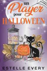 Un Player pour Halloween: une comédie romantique d'Halloween cover image