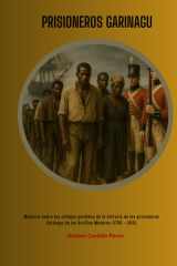 PRISIONEROS GARINAGU: MEMORIA DE LOS CODIGOS PERDIDOS DE LA HISTORIA GARIFUNA (Spanish Edition) cover image