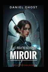 Le mensonge miroir cover image