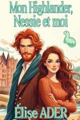 Mon Highlander, Nessie et moi cover image
