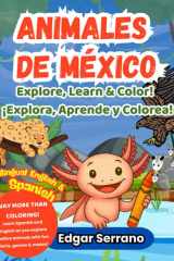 Animals of Mexico - Animales de México: Explore, Learn & Color! ¡Explora, Aprende y Colorea! (Spanish Edition) cover image