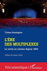 L'ère des multiplexes - La sortie au cinéma depuis 1993 cover image