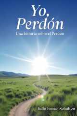 Yo, Perdón Una historia sobre el Perdón cover image