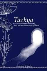 Tazkya: Une aide au cheminement spirituel (French Edition) cover image
