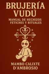 "Brujería Vudú - Manual de Hechizos, Fetiches y Rituales" cover image