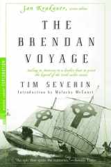 The Brendan Voyage Sailing to America in a Leather Boat to Prove the Legend of the Irish Sailor Saints cover image