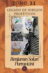 TOMO II Benjamin Solari Parravicini: Legado de dibujos proféticos (Benjamin Solari Parravicini - Obra completa) (Spanish Edition) cover image