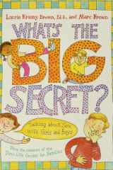 What's the Big Secret? Talking about Sex with Girls and Boys cover image