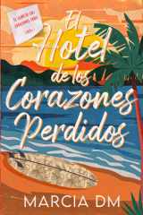 El hotel De Los Corazones Perdidos (El clan de los corazones fríos) (Spanish Edition) cover image