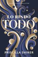 Lo rindo todo (SPA I surrender all) (Spanish Edition) cover image