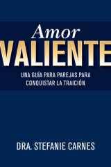 Amor Valiente Una Guía En Pareja Para Superar El Engaño cover image