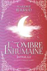 L'ombre inhumaine: L'intégrale cover image