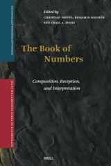 The Book of Numbers: Composition, Reception, and Interpretation (Formation and Interpretation of Old Testament Literature, 202/10) cover image