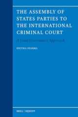 The Assembly of States Parties to the International Criminal Court: A Good Governance Approach (Legal Aspects of International Organizations, 67) cover image