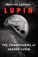 The Confessions of Arsene Lupin cover image