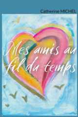 Mes amis au fil du temps cover image
