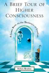 A Brief Tour of Higher Consciousness A Cosmic Book on the Mechanics of Creation cover image