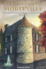 La malédiction des Morteville (Les aventures des quatre de saint Phil) cover image