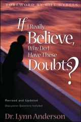 If I Really Believe, Why Do I Have These Doubts? cover image