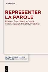 Représenter la Parole Apports à une Dimension Fondamentale de la Linguistique cover image