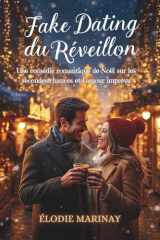 Fake Dating du Réveillon: Une comédie romantique de Noël sur les secondes chances et l’amour imprévu cover image