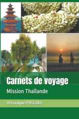 Carnets de voyage: Mission Thaïlande cover image