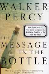 The Message in the Bottle How Queer Man Is, How Queer Language Is, and What One Has to Do with the Other cover image