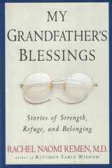 My Grandfather's Blessings: Stories of Strength, Refuge, and Belonging cover image