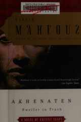 Akhenaten Dweller in Truth A Novel cover image