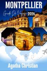 MONTPELLIER GUIDE DE VOYAGE 2026 cover image