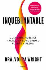 Inquebrantable: Guía para mujeres hacia una longevidad fuerte y plena cover image