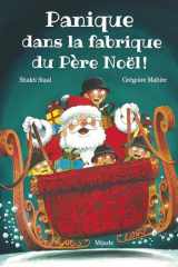 Panique dans la fabrique du père Noël ! cover image