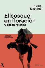 El bosque en floración y otros relatos cover image